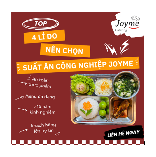 TOP 4 LÍ DO NÊN CHỌN SUẤT ĂN CÔNG NGHIỆP JOYME